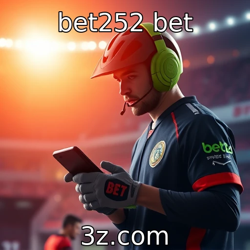 bet252 bet Apostas Esportivas em 2025: O Guia Completo para Iniciantes